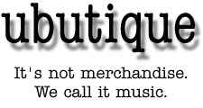 It's not merchandise. We call it music.